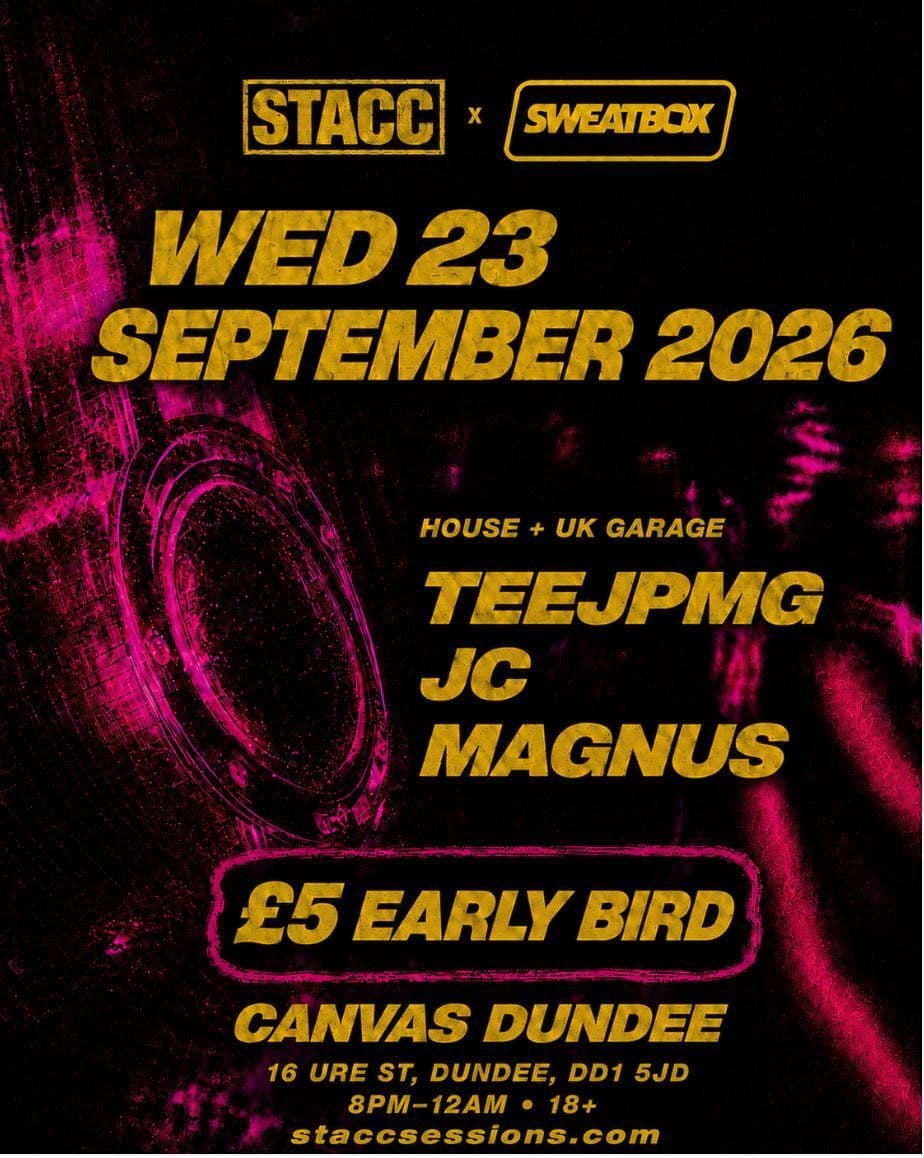 Poster for STACC x Sweatbox at Canvas Dundee, Wednesday 23 September 2026. £5 early bird.